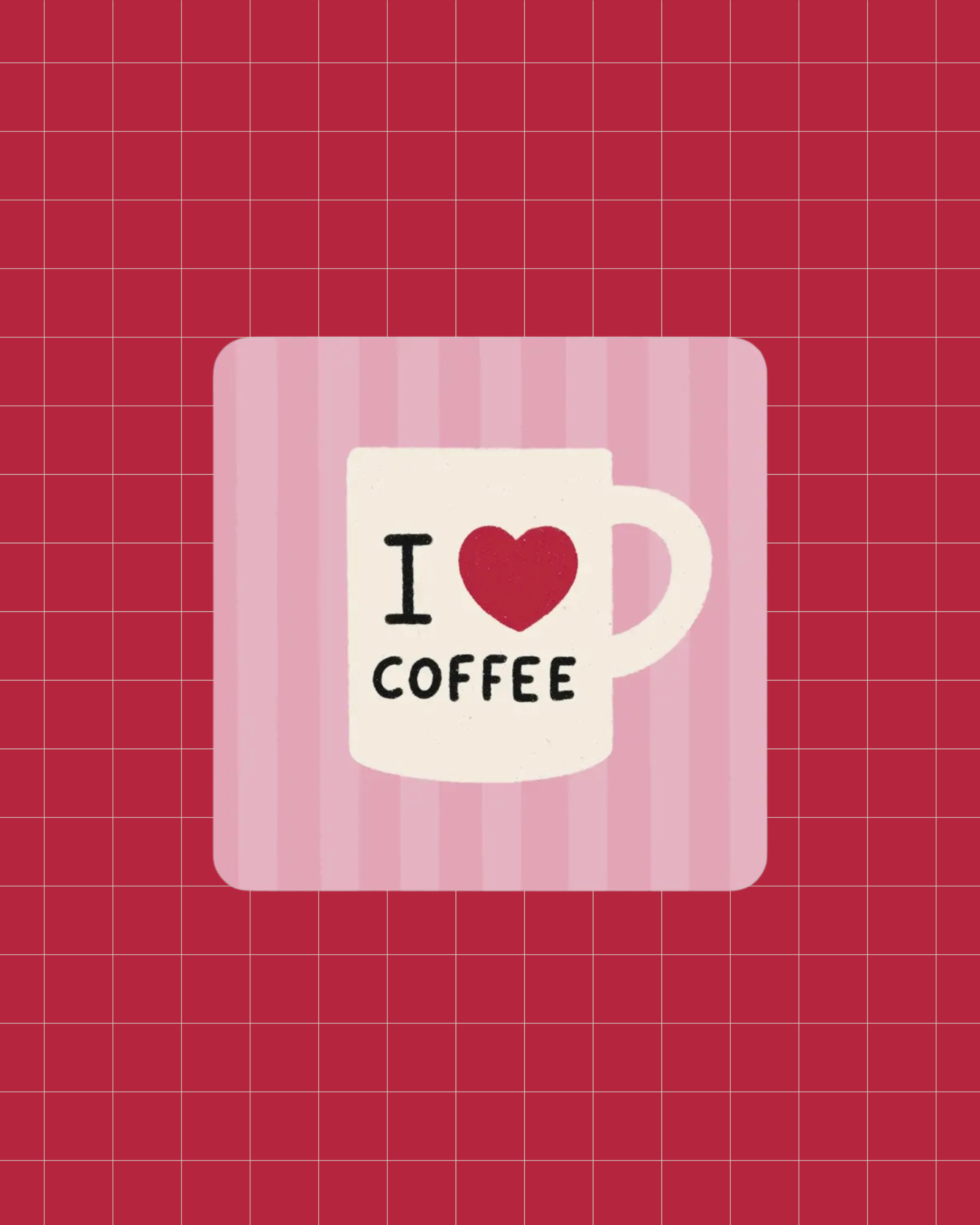 I Love Coffee Coaster